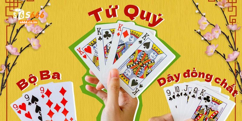 Bài Tiến Lên Miền Bắc Tại S666 - Chơi Là Thắng, Vui Là Chính 4 Thuật ngữ trong bài tiến lên miền Bắc khá dễ nhớ